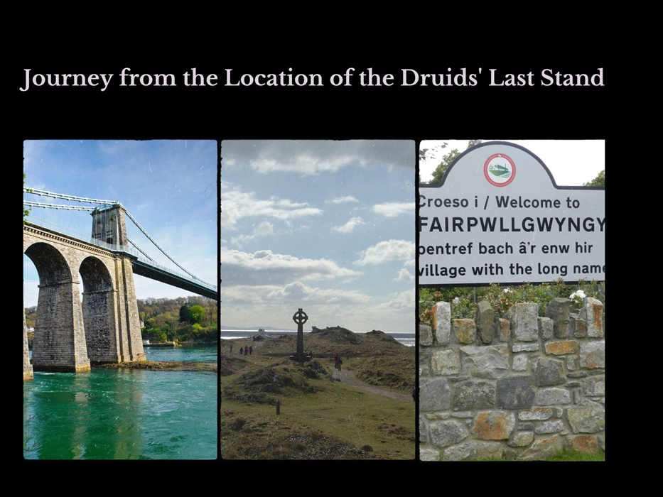 Druids last Stand - Ynys Môn