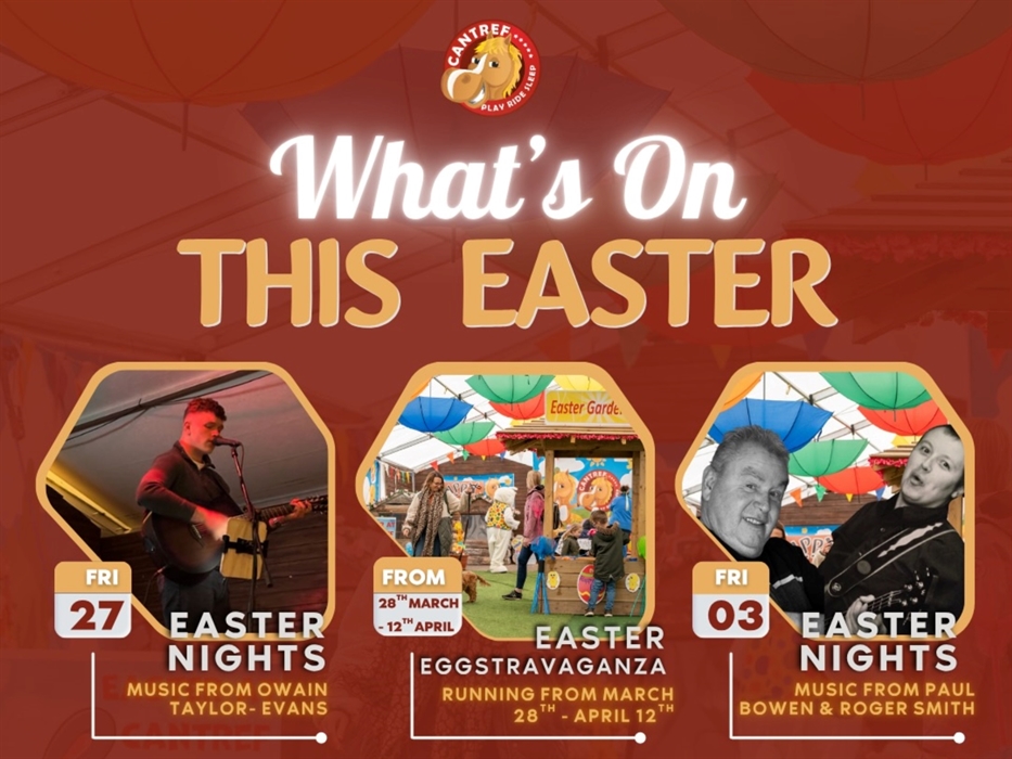 Easter events and activities at Cantref